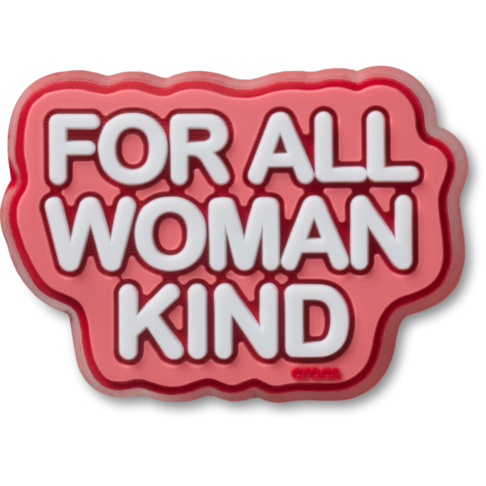 For All Woman Kind
